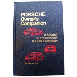 VINTAGE 1981 Porsche Owner's Companion Hardcover Book Dan Werner Book